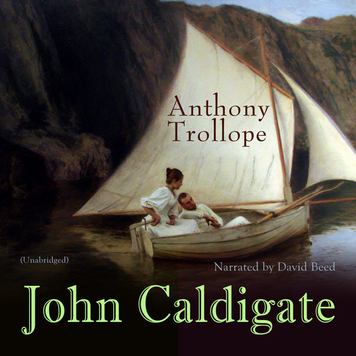 John Caldigate, Anthony Trollope