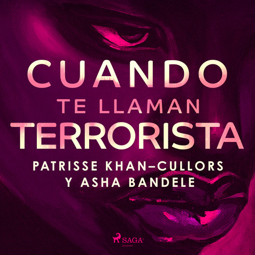 Cuando te llaman terrorista, Asha Bandele, Patrisse Khan–Cullors