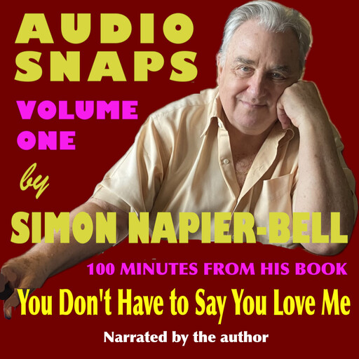 Audio Snaps Volume One, Simon Napier-Bell