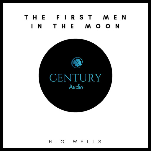 The First Men in the Moon, Herbert Wells