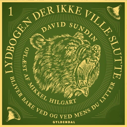 Lydbogen der ikke ville slutte 1, David Sundin