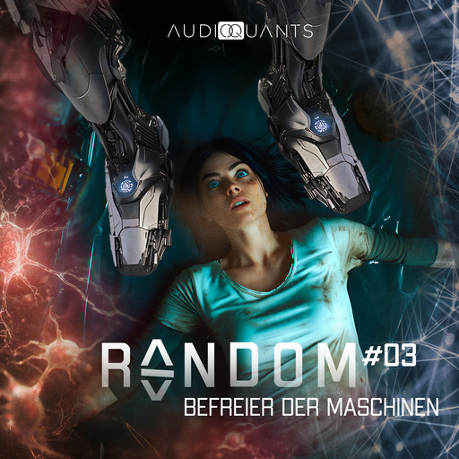 Folge 3: Befreier der Maschinen (Random), Christoph Lehmann, Roman Klink