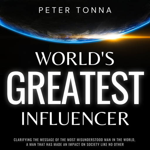 World's Greatest Influencer, Peter Tonna