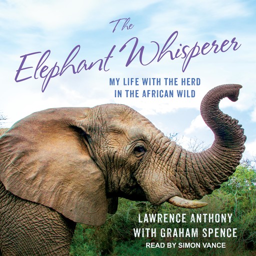 The Elephant Whisperer, Graham Spence, Lawrence Anthony