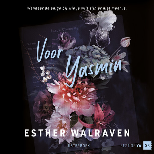 Voor Yasmin, Esther Walraven