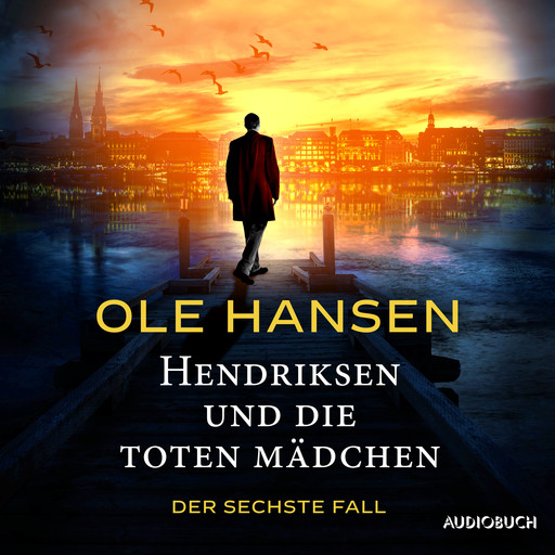 Hendriksen und die toten Mädchen: Der sechste Fall, Ole Hansen