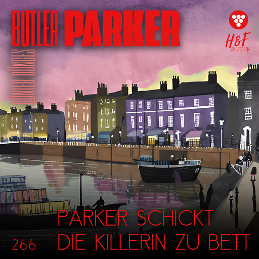 Parker schickt die Killerin zu Bett - Butler Parker, Band 266 (ungekürzt), Günter Dönges