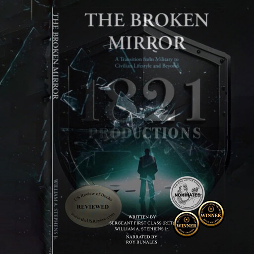 THE BROKEN MIRROR, William A. Stephens Jr.