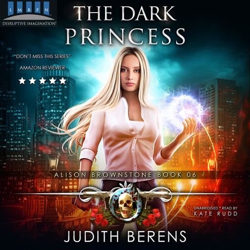 The Dark Princess, Martha Carr, Michael Anderle, Judith Berens