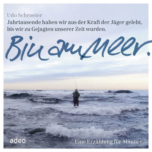 Bin am Meer, Udo Schröter