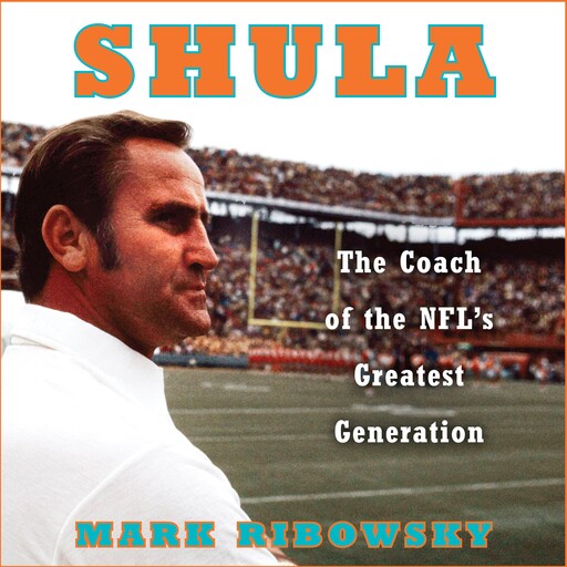 Shula, Mark Ribowsky
