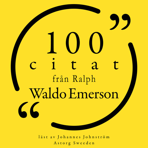 100 citat från Ralph Waldo Emerson, Ralph Waldo Emerson