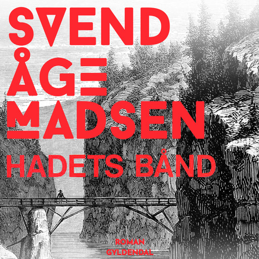 Hadets bånd, Svend Åge Madsen