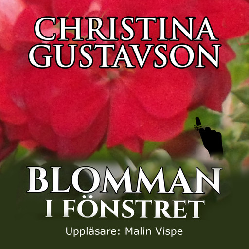 Blomman i fönstret, Christina Gustavson