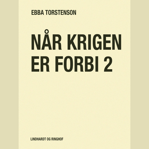 Når krigen er forbi 2, Ebba Torstenson