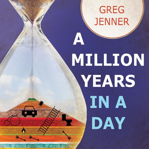 A Million Years in a Day, Greg Jenner