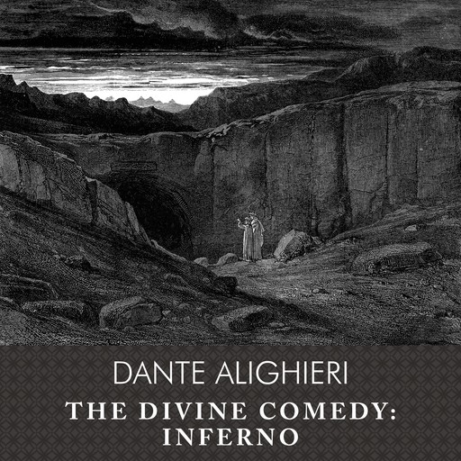 The Divine Comedy: Inferno, Dante Alighieri