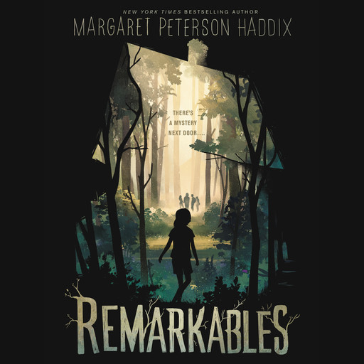Remarkables, Margaret Peterson Haddix