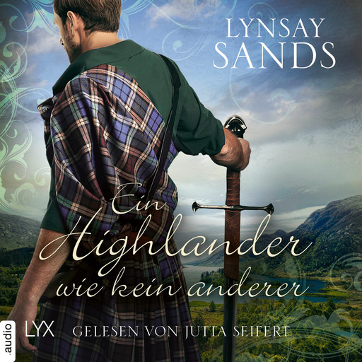 Ein Highlander wie kein anderer - Highlander, Teil 11 (Ungekürzt), Lynsay Sands