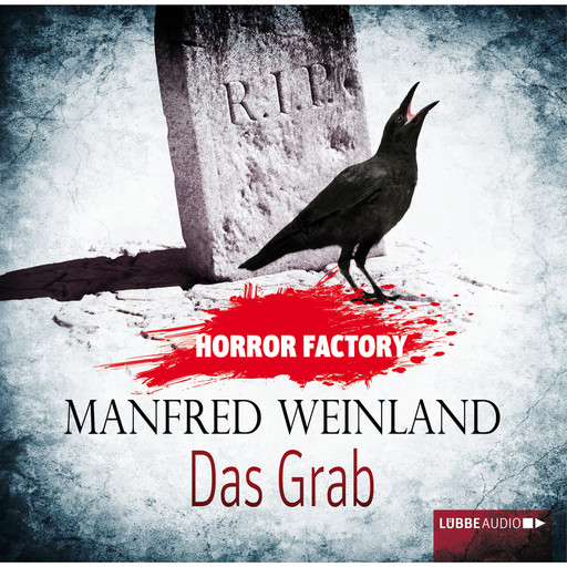 Das Grab - Bedenke, dass du sterben musst! - Horror Factory 6, Manfred Weinland