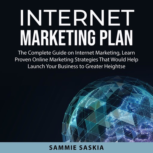 Internet Marketing Plan, Sammie Saskia