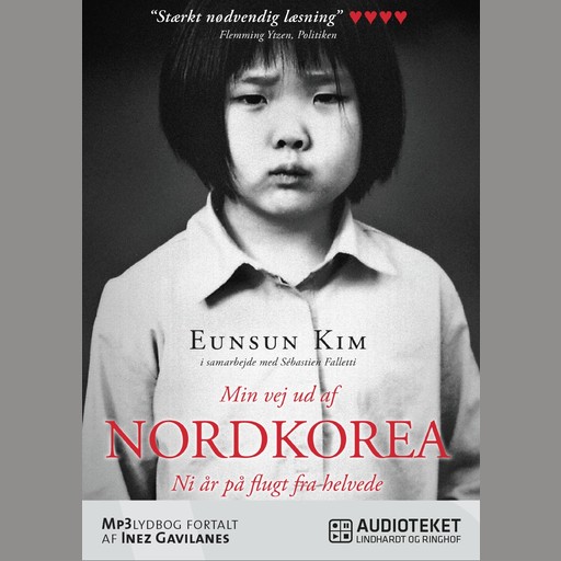 Min vej ud af Nordkorea - Ni år på flugt fra helvede, Eunsun Kim