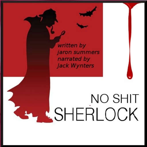No Shit Sherlock, Jaron Summers