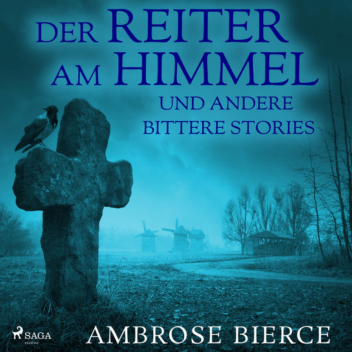 Der Reiter am Himmel und andere bittere Stories, Ambrose Bierce
