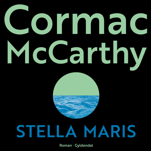 Stella Maris, Cormac McCarthy