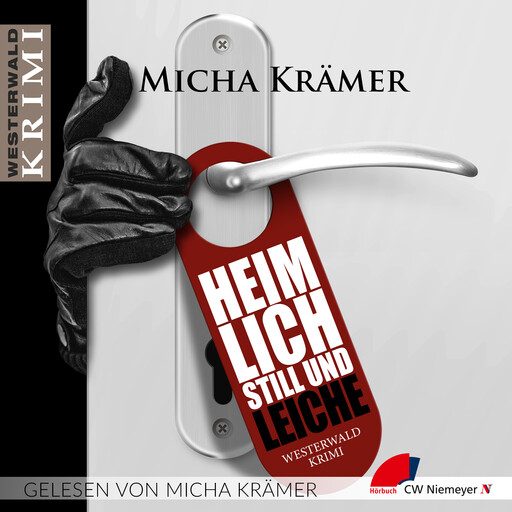 Heimlich, still und Leiche, Micha Krämer
