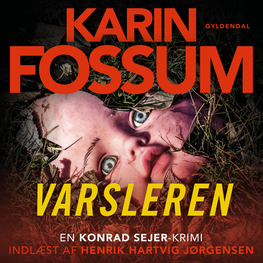 Varsleren, Karin Fossum