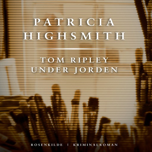 Tom Ripley under jorden, Patricia Highsmith