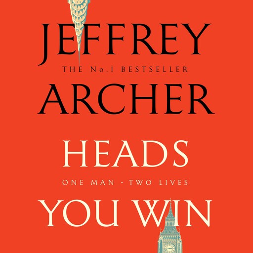 Heads You Win, Jeffrey Archer