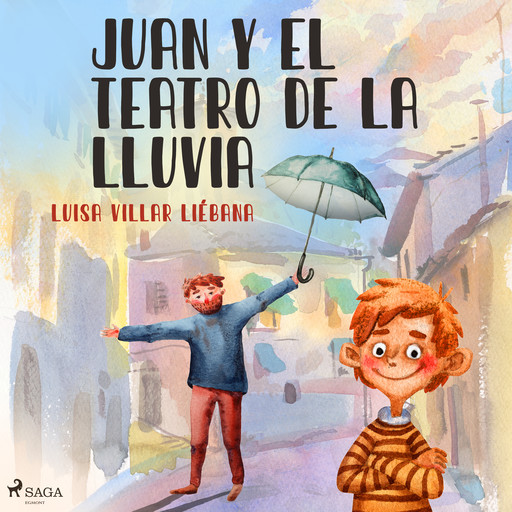 Juan y el teatro de la lluvia, Luisa Villar Liébana