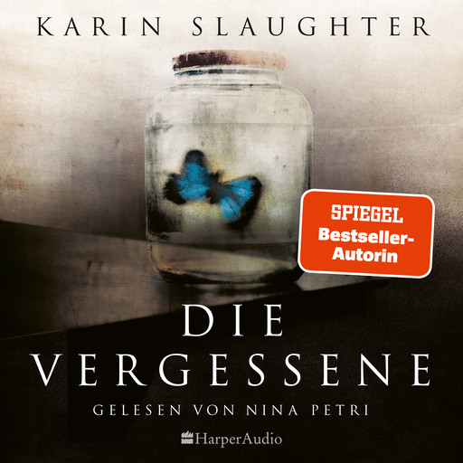 Die Vergessene (ungekürzt), Karin Slaughter