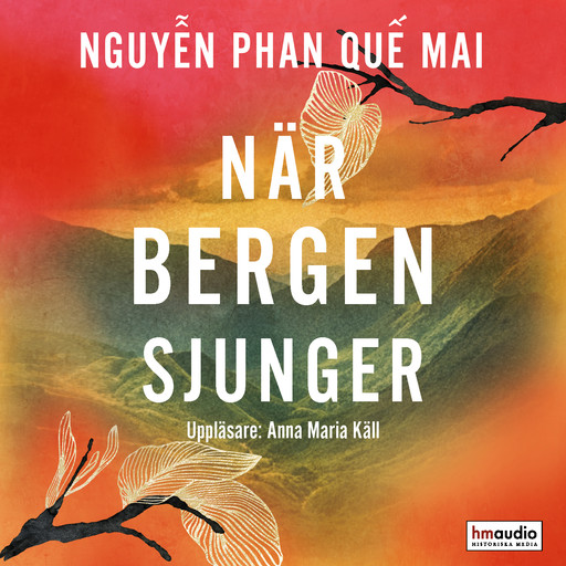 När bergen sjunger, Phan Que Mai Nguyen