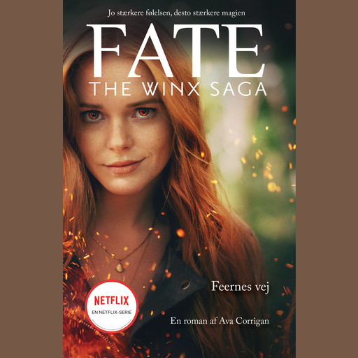 Fate: The Winx Saga - Feernes vej, Ava Corrigan