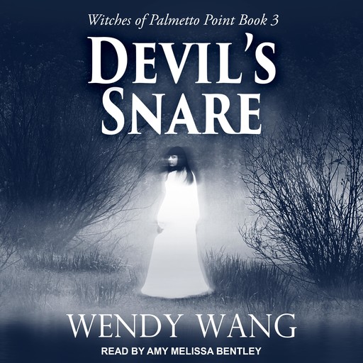 Devil's Snare, Wendy Wang
