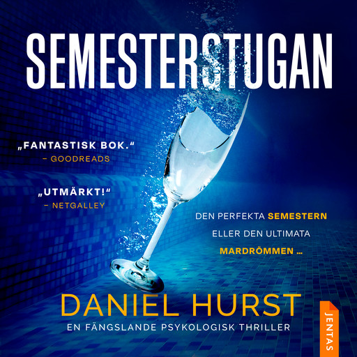 Semesterstugan, Daniel Hurst