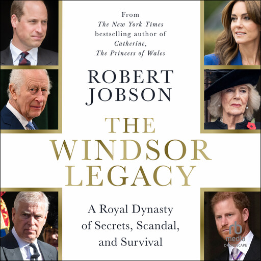 The Windsor Legacy, Robert Jobson