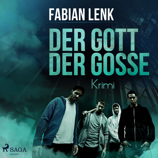 Der Gott der Gosse - Krimi, Fabian Lenk