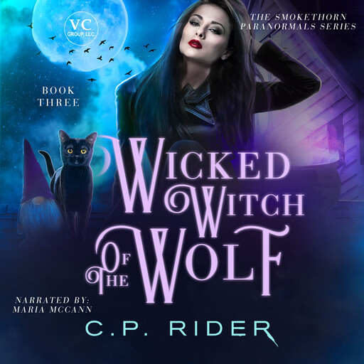 Wicked Witch of the Wolf, C.P. Rider