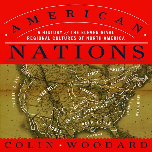 American Nations, Colin Woodard