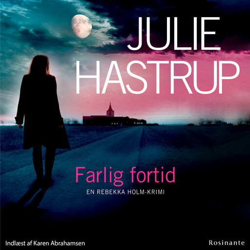 Farlig fortid, Julie Hastrup