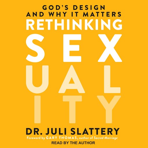 Rethinking Sexuality, Juli Slattery