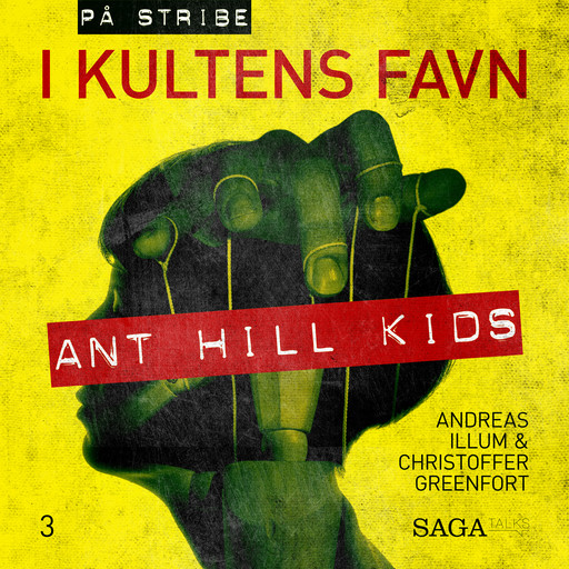I kultens favn - Ant Hill Kids, Andreas Illum, Christoffer Greenfort