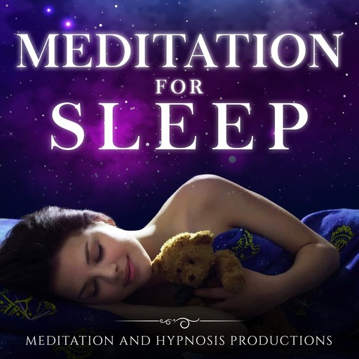 Meditation for Sleep 2 in 1, Hypnosis Productions, Meditation Productions