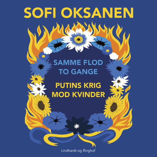 Samme flod to gange – Putins krig mod kvinder, Sofi Oksanen