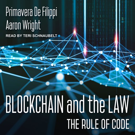 Blockchain and the Law, Aaron Wright, Primavera De Filippi