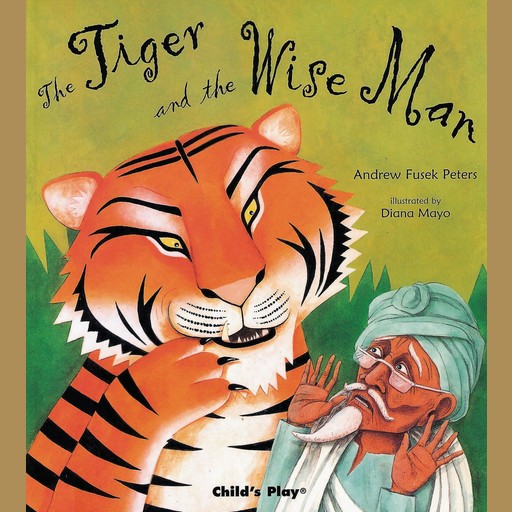 The Tiger and the Wise Man, Andrew Fusek Peters
